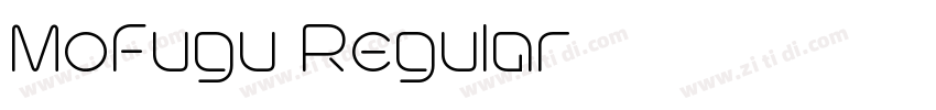 Mofugu Regular字体转换 Mofugu Regular字体转换